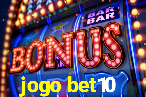 jogo bet10